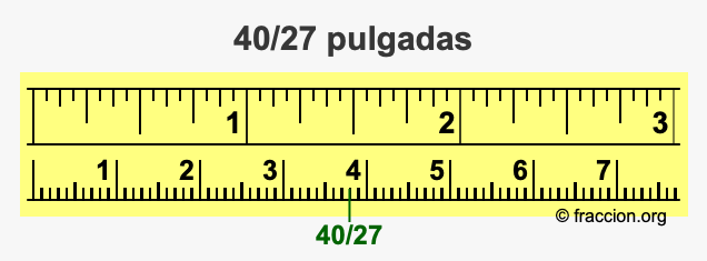 40/27 pulgadas